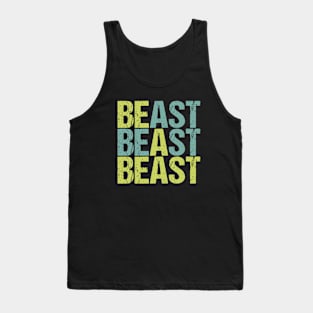 BE A BEAST #1 Tank Top